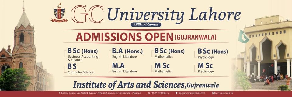 Admission Open Fall 2020 IAS Gujranwala Affiliated with GCU Lahore